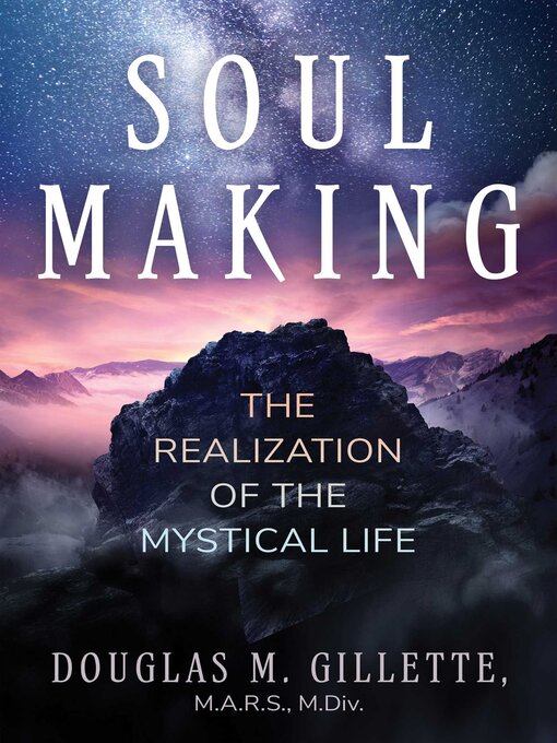 Title details for Soul Making by Douglas M. Gillette - Available